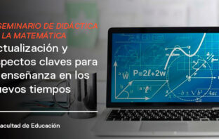 V Seminario de Didáctica de la Matemática "Actualización y aspectos claves para la enseñanza en los nuevos tiempos”
