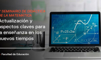 V Seminario de Didáctica de la Matemática "Actualización y aspectos claves para la enseñanza en los nuevos tiempos”