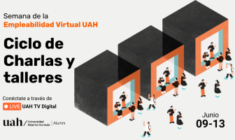 Conoce el ciclo de talleres y charlas gratuitas de la Semana de la Empleabilidad Virtual UAH 2025